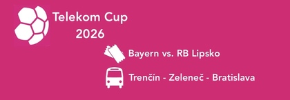 10 voľných miest | BAYERN MNÍCHOV - RB LIPSKO | Telekom Cup | zájazd
