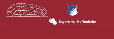 BAYERN - HOFFENHEIM