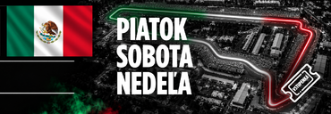 F1 MEXIKO | vstupenky na celý pretekársky víkend (pia + so + ne)